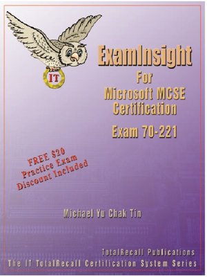 cover image of ExamInsight for Microsoft MCSE Certification Exam 70-221